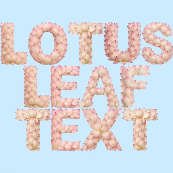 Lotus Leaf Text